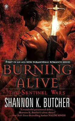 Burning Alive: The Sentinel Wars by Shannon K. Butcher