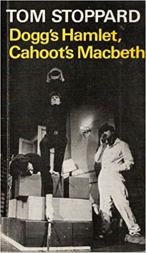 Dogg's Hamlet; Cahoot's Macbeth by Tom Stoppard