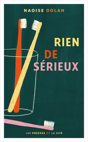 Rien de sérieux by Naoise Dolan