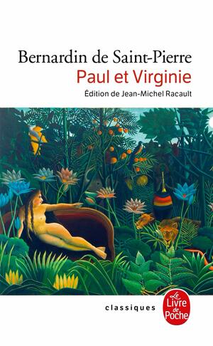 Paul et Virginie (Nouvelle édition) (Classiques) by Jacques-Henri Bernardin de Saint-Pierre