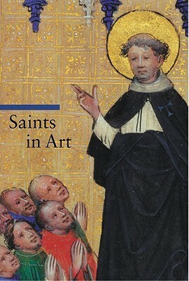 Saints in Art by Thomas Michael Hartmann, Rosa Giorgi, Stefano Zuffi