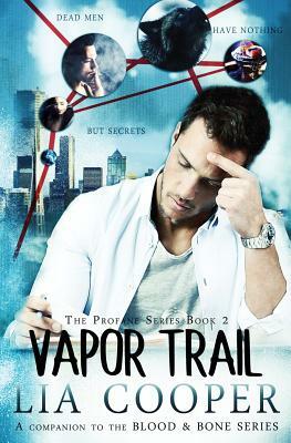 Vapor Trail by Lia Cooper