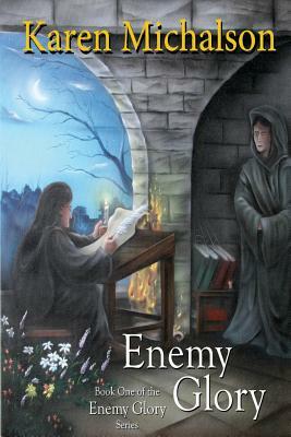 Enemy Glory by Karen Michalson