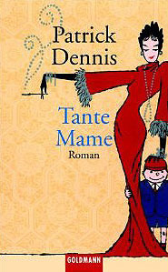Tante Mame by Patrick Dennis
