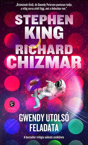 Gwendy utolsó feladata by Richard Chizmar, Stephen King