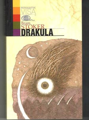 Drakula by Bram Stoker