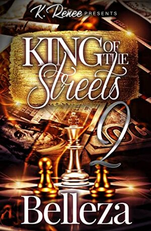 King Of The Streets 2 by Belleza