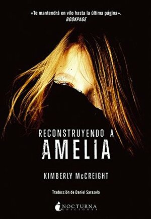 Reconstruyendo a Amelia by Kimberly McCreight