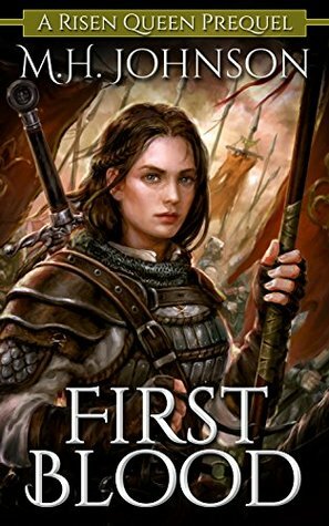 First Blood by M.H. Johnson