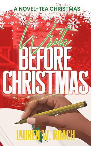 Write Before Christmas by Lauren W. Roach