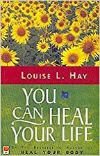 Éld \u200baz életed! by Louise L. Hay