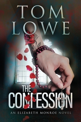 The Confession by Tom Lowe