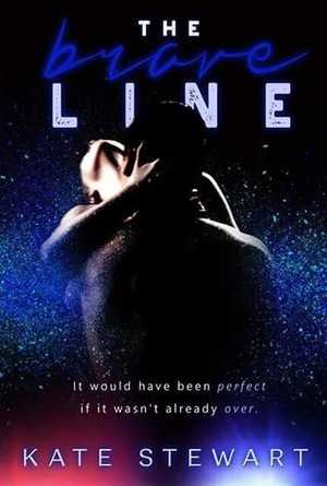 The Brave Line by Kate Stewart