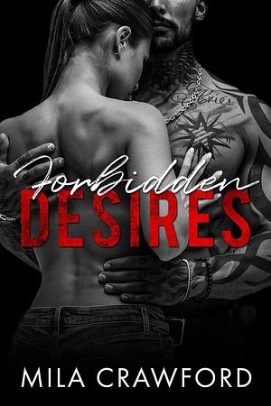 Forbidden Desires: Older Man/Younger Woman by Mila Crawford, Mila Crawford