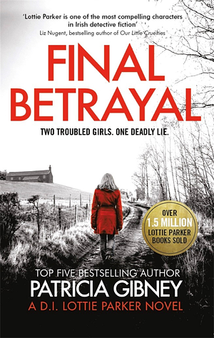 Final Betrayal by Patricia Gibney