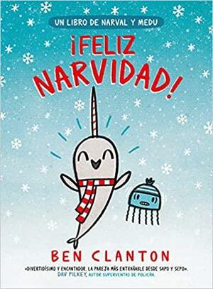 ¡feliz Narvidad! by Ben Clanton