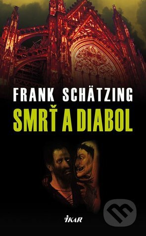 Smrť a diabol by Frank Schätzing