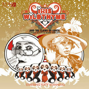 Iris Wildthyme: The Claws of Santa by Mark Wright, Cavan Scott
