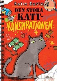 Den stora kattkonspirationen by Katie Davies