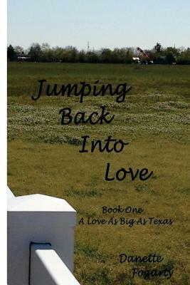 Jumping Back Into Love by Danette Fogarty
