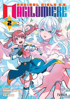 Magilumiere Magical Girls S.A. 02 by Yu Aoki, Sekka Iwata