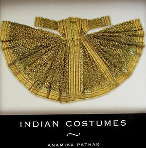 Indian Costumes by Anamika Pathak