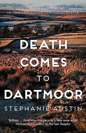 Death Comes to Dartmoor by Stephanie Austin