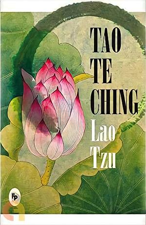 Tao te ching by Laozi