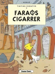 Faraos cigarrer by Hergé, Björn Wahlberg