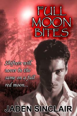 Full Moon Bites by Jaden Sinclair