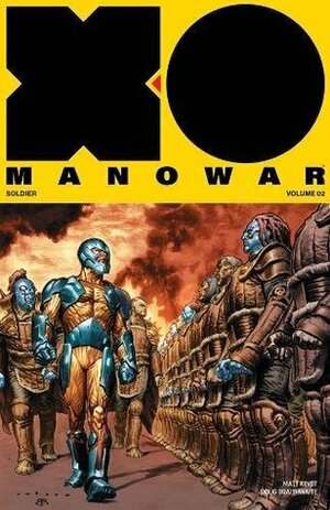 X-O Manowar, Vol. 2: General by Doug Braithwaite, Matt Kindt
