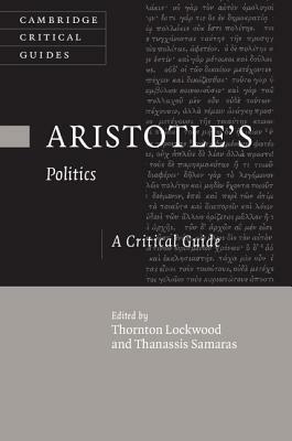 Aristotle's Politics: A Critical Guide by 