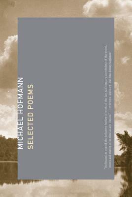 Selected Poems by Michael Hofmann