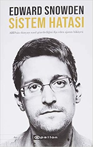 Sistem Hatası by Edward Snowden