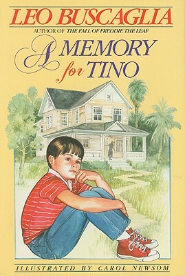 A Memory for Tino by Leo Buscaglia