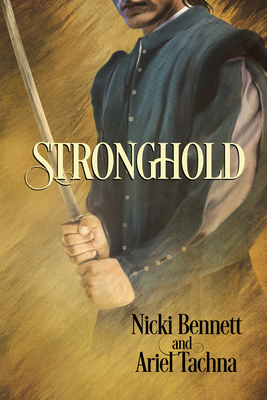 Stronghold by Nicki Bennett, Ariel Tachna