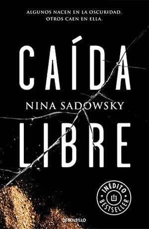Caída libre by Nina Sadowsky