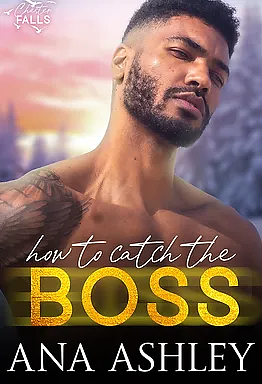 How to Catch the Boss by Ana Ashley