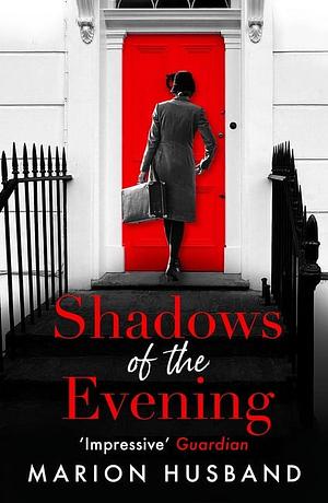 Shadows of the Evening: The Boy I Love: Book Four by Marion Husband