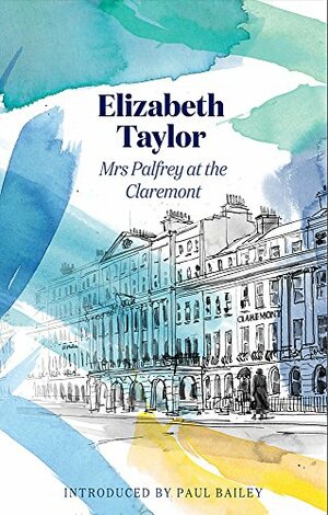 Mrs. Palfrey at the Claremont by Elizabeth Taylor