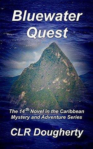 Bluewater Quest by C.L.R. Dougherty, C.L.R. Dougherty