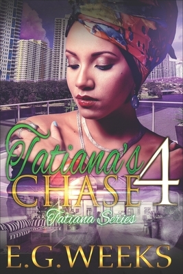 Tatiana's Chase: : The Tatiana Series by 