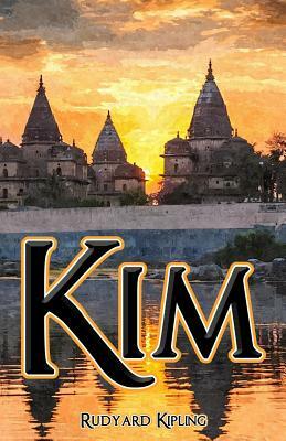 Kim by Rudyard Kipling