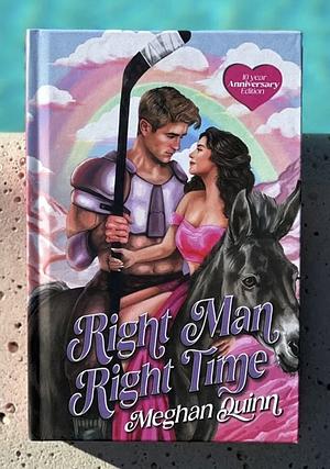 Right Man, Right Time by Meghan Quinn