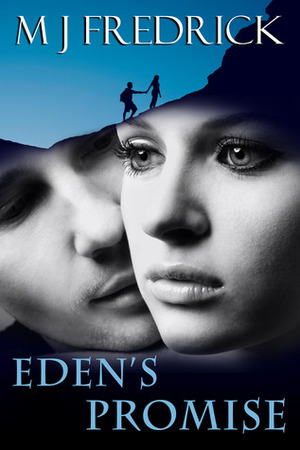 Eden's Promise by M.J. Fredrick