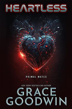 Heartless by Grace Goodwin