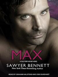 Max by Sawyer Bennett