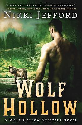 Wolf Hollow (Wolf Hollow Shifters, Book 1) by Nikki Jefford