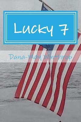 Lucky 7 by Dana-May Winthrop