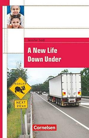 A New Life Down Under by Jennifer Seidl